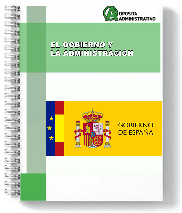 El Gobierno y la Administración (Tema 5)